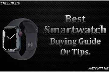 Best smartwatch buying guide or tips feature image of post