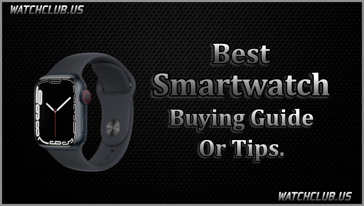 Best smartwatch buying guide or tips poster image of post